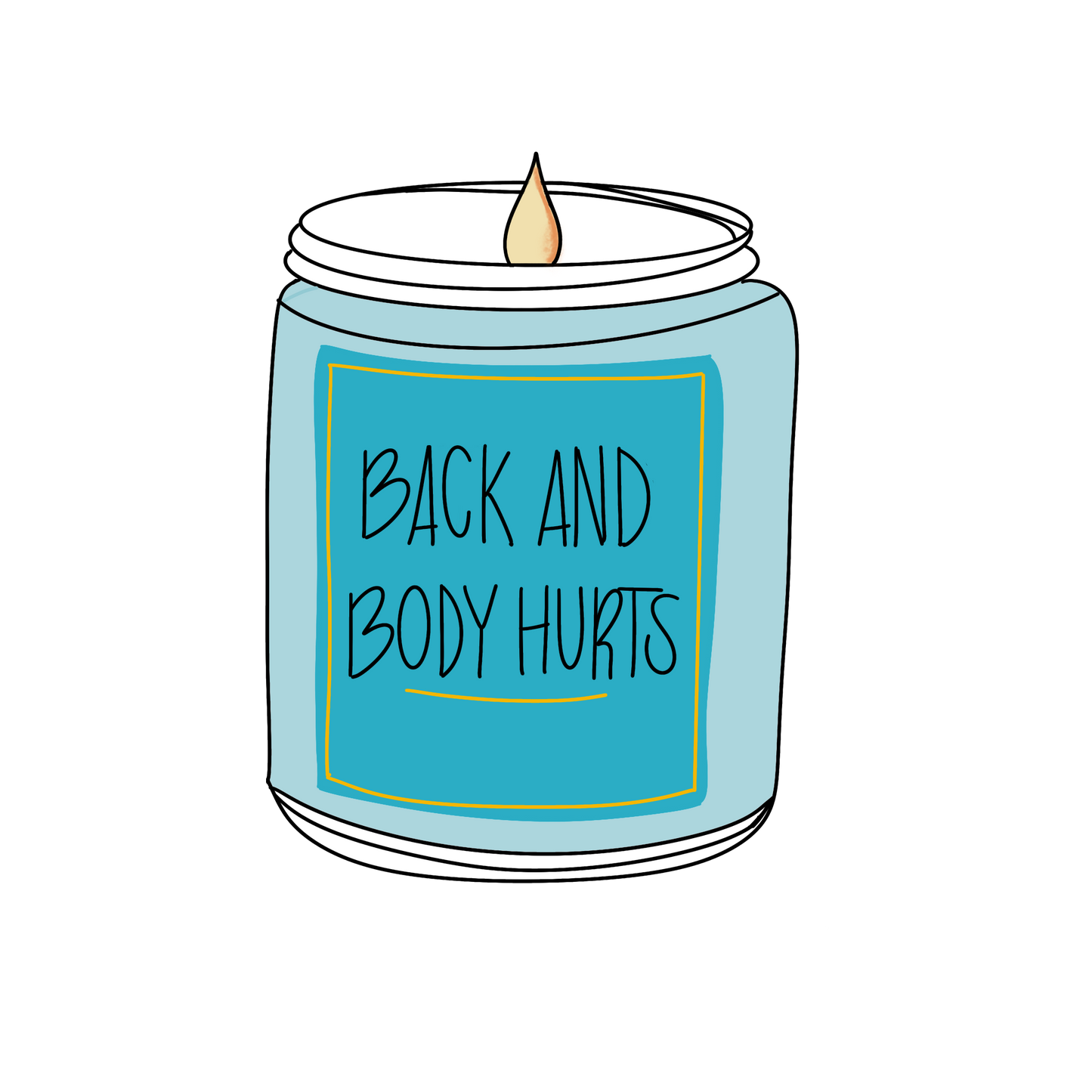 Back and Body Hurts Vinyl Sticker