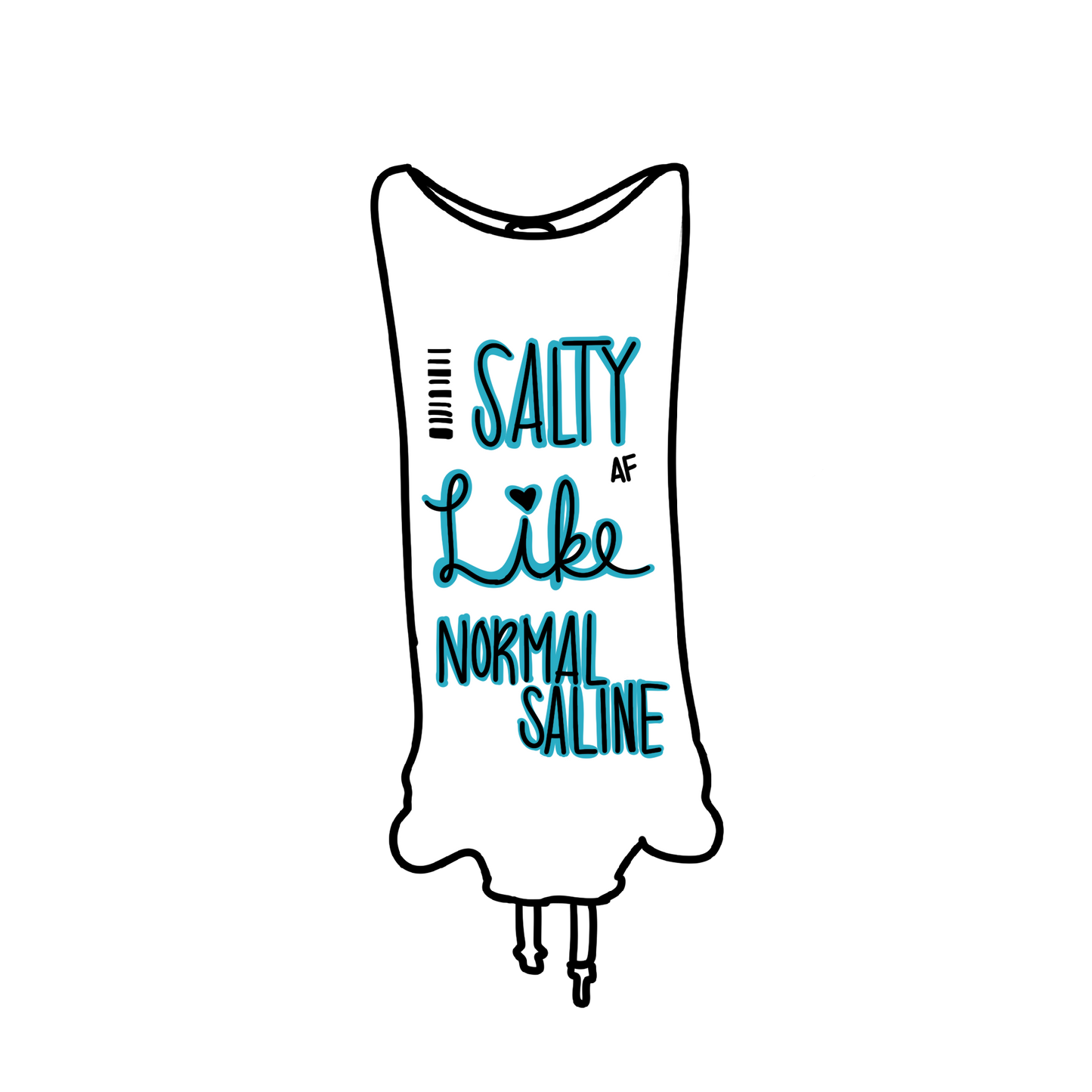 Salty Like Normal Saline Sticker