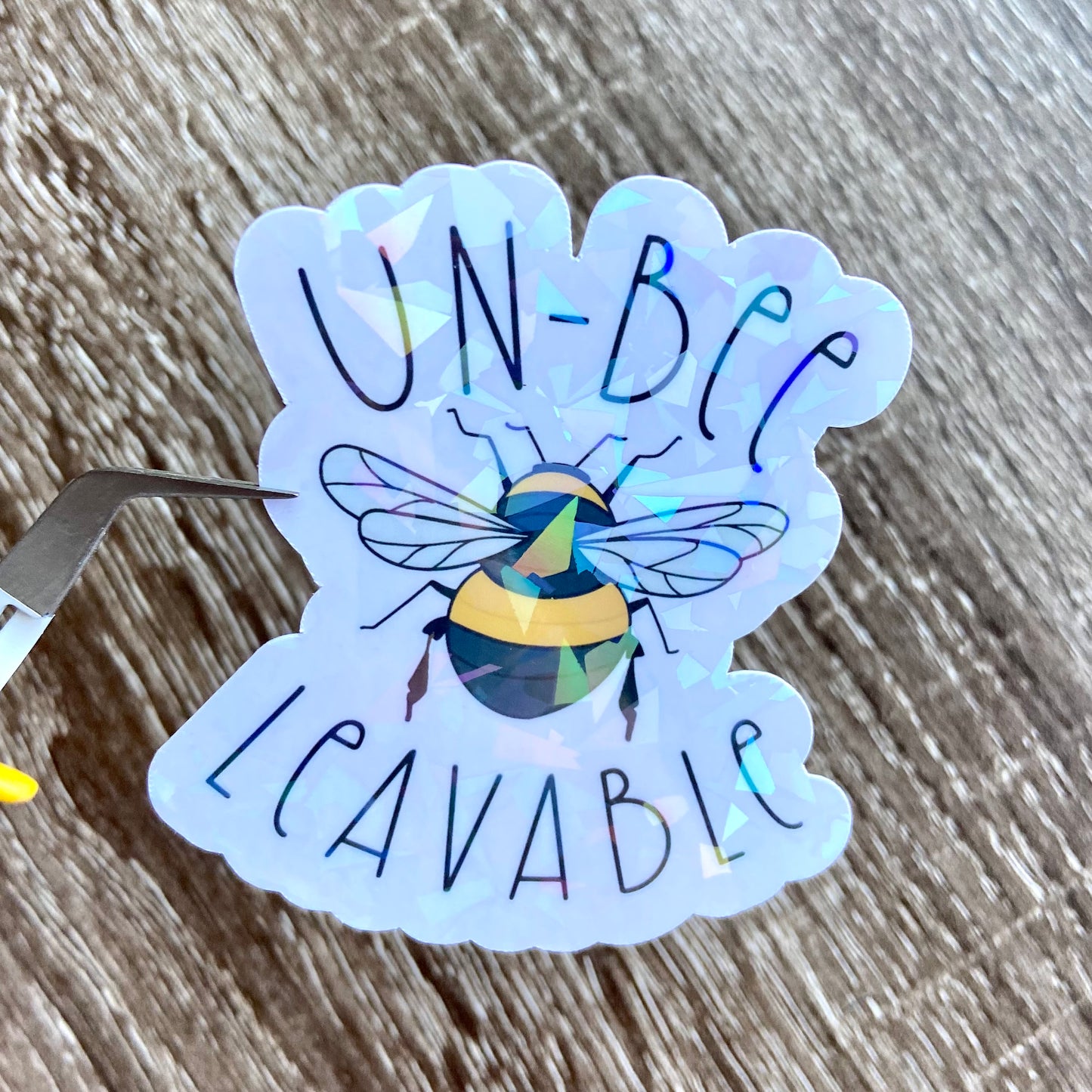 Un-Bee leavable Sticker