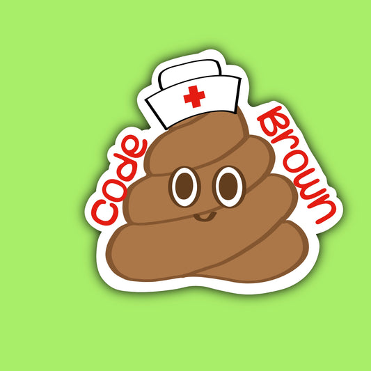 Code Brown Nurse Sticker
