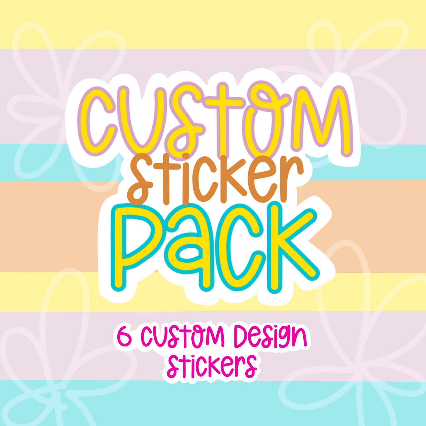 Custom Sticker Pack of 6