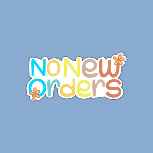 No New Orders